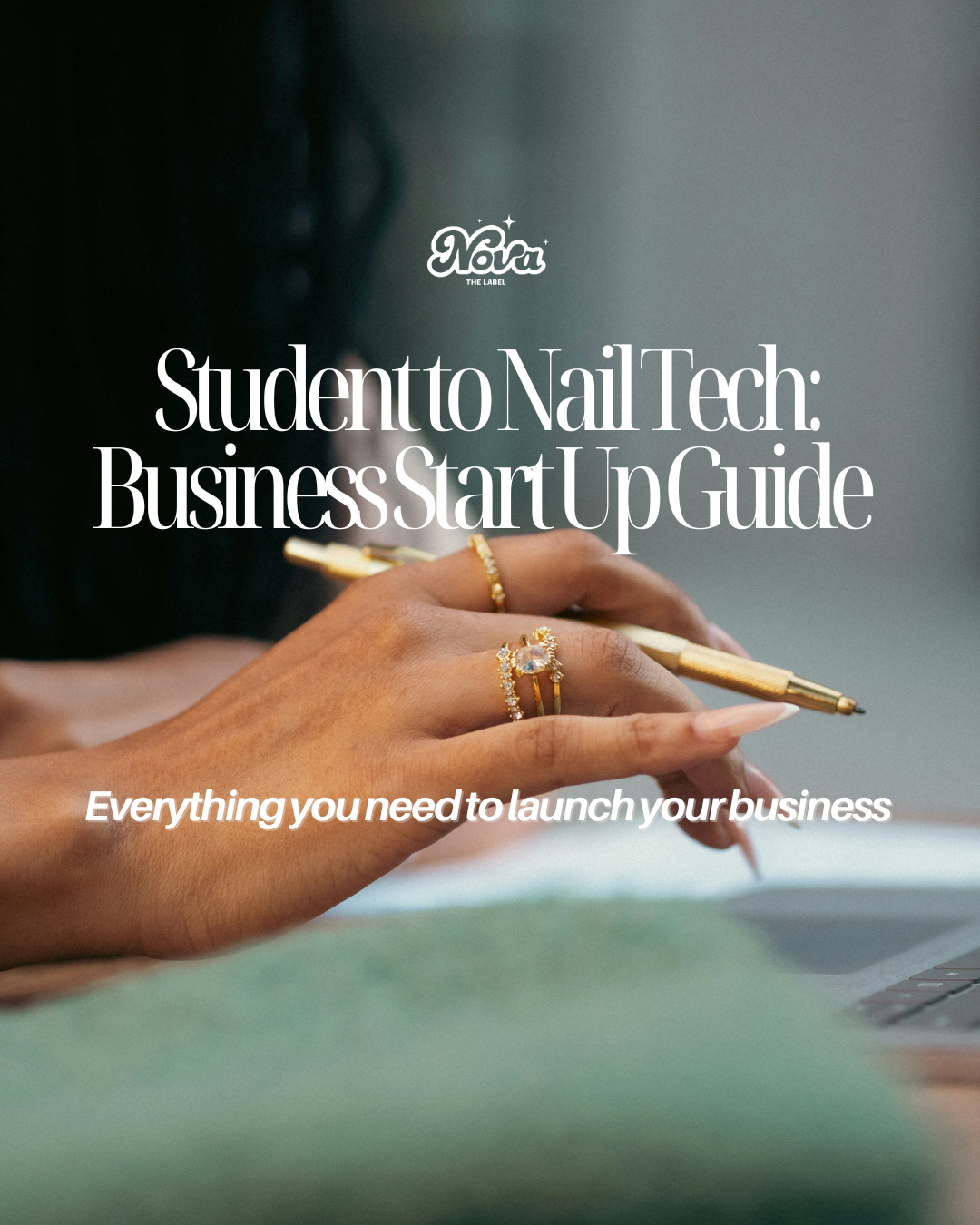 Student to Nail Tech: Business Start Up Guide